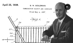 Sylvan Goldman and his patent for the first shopping cart